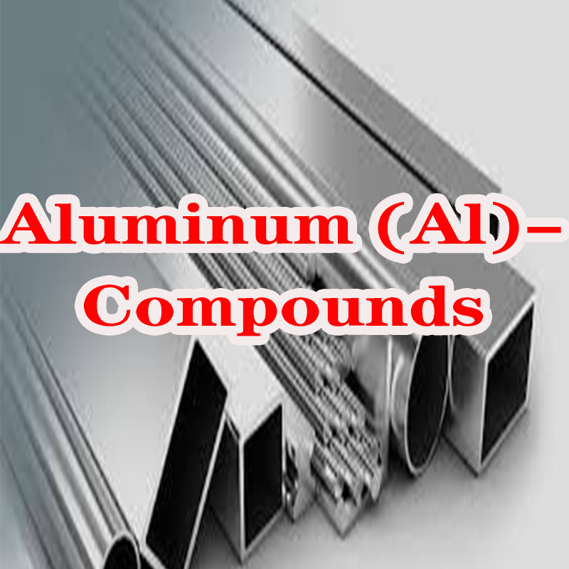 Aluminum (Al)-Compounds